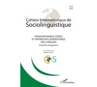Francophonies, crises et approches diversitaires des langues Créativité, imagination - Valentin Feussi - L'harmattan - broché - Revue