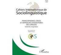 Francophonies, crises et approches diversitaires des langues Créativité, imagination - Valentin Feussi - L'harmattan - broché - Revue