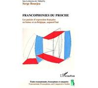 Francophonies du proche Serge Bourjea (Auteur)