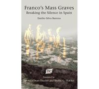 Franco's Mass Graves