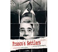 Franco's Settlers (DVD) Dokumentation