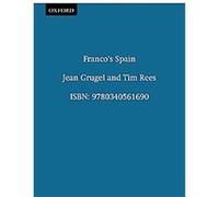 Franco's Spain, Contemporary History Series Jean Grugel, Tim Rees (Auteur)