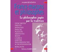 Francs-maçons et Philosophes: La philosophie jugée par la tradition