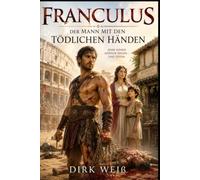 Franculus der Mann mit den tödlichen Händen