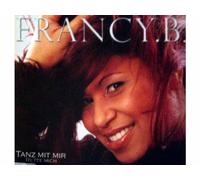 Francy.B. - Tanz mit mir [Single] [Audio CD]
