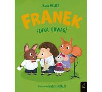 Franek cherche le courage Katarzyna Keller (Buch auf Polnisch)