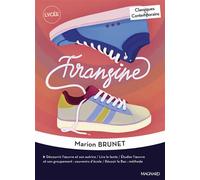 Frangine - Classiques et Contemporains - Sébastien Lemerle - Magnard - Poche - Scolaire / Universitaire