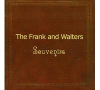 Frank and Walters - Souvenirs [Import]