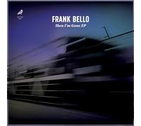 FRANK BELLO - Then I'm Gone