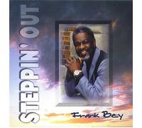 Frank Bey - Steppin' Out (UK Import)