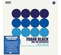 Frank Black and the Catholics - True Blue (Lp+ Bonus-7inch-Single)