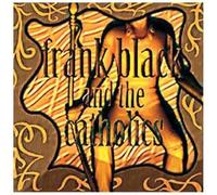 Frank Black & The Catholics [Import]