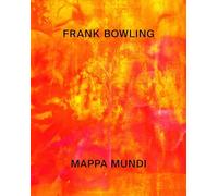 Frank Bowling: Mappa Mundi