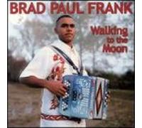 Frank, Brad Paul - Walking on The Moon