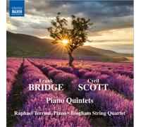Frank Bridge et Cyril Scott – Quintettes avec piano – CD – NAXOS