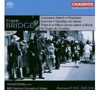 Frank Bridge: Orchestral Works, Vol. 3 [Hybrid SACD] by Shelley (2003-12-15)