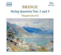 Frank Bridge : Quatuors à cordes n°1 et n° 3