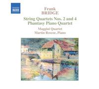 Frank Bridge : Quatuors à cordes n° 2 et n° 4...