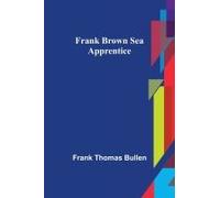 Frank Brown Sea Apprentice