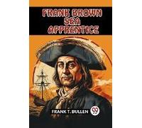 Frank Brown Sea Apprentice