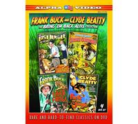 Frank Buck & Clyde Beatty: The Bring Em Back Alive Collection [Dvd]