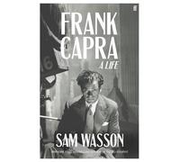 Frank Capra A Life - Sam Wasson - Faber & Faber - ebook (ePub) - Livre