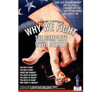 Frank Capra's Why We Fight [Digital Video Disc]
