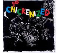 Frank Chickens - Get Chickenized
