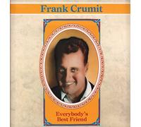 Frank Crumit - Everybody's Best Friend