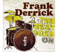 Frank Derrick The Beat Goes On (CD)