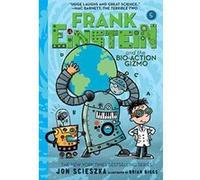 Frank Einstein and the Bio-Action Gizmo (Frank Einstein #5) - [Version Originale] Inconnu (Auteur)