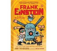 Frank Einstein & The Brain Turbo Jon Scieszka, Brian Biggs (Auteur)