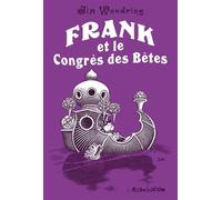 Frank et le Congrès des bêtes - Jim Woodring - L'association - broché - Bande dessinée