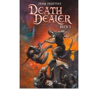 Frank Frazettas Death Dealer 3 - Mitch Iverson - cross cult - ebook (ePub illustré) - Livre