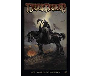 Frank Frazetta's Death Dealer, Tome 1: Les Ombres de Mirahan