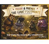 Frank & Friends - The Giant Footprints