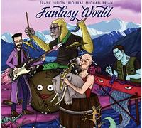 Frank Fusion Trio Feat. Michael Erian - Fantasy World [Import]