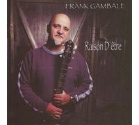 Frank Gambale - Raison D'etre