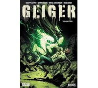 Gary Frank – Geiger Volume 2 : The Nuclear Knight – Image Comics