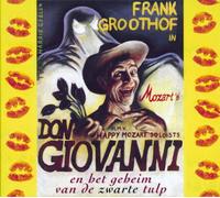 Frank Groothof Don Giovanni En Het (CD)