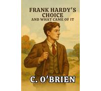 Frank Hardy's Choice And What Came of It