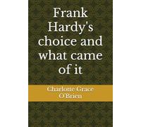 Frank Hardy's choice and what came of it