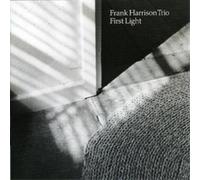 Harrison, Frank - First Light