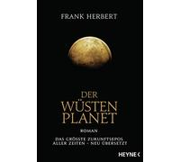 Frank Herbert Ja Der Wüstenplanet: Roman (Der Wüstenplanet - neu überset (Poche)