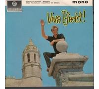 FRANK IFIELD - VIVA IFIELD 7 INCH (7" VINYL 45) UK COLUMBIA 1963