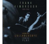Frank Kimbrough Lullabluebye / Play (Vinyl)