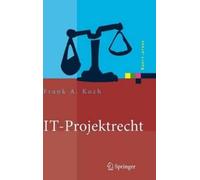 Frank Koch IT-Projektrecht (Relié) Xpert.press