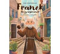 Frank L'élu de Dieu. L'histoire de Padre Pio