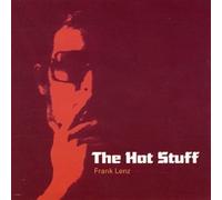 Frank Lenz - The Hot Stuff (UK Import)