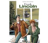 Marc Bourgne – Frank Lincoln – Tome 03: Break Up – Nouvelle édition – Cartonné